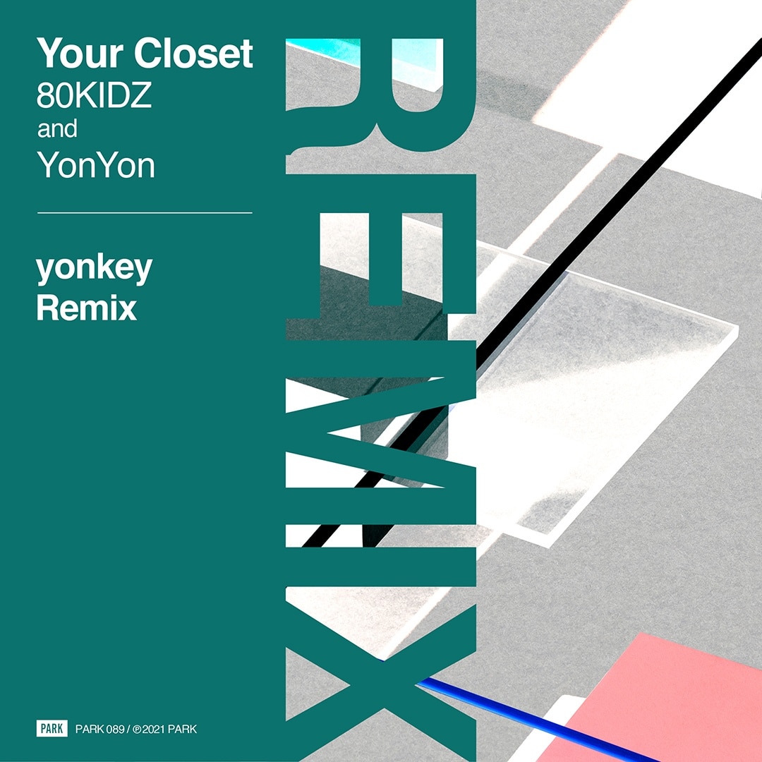 80KIDZ、最新アルバムより「Your Closet feat. YonYon」をyonkey