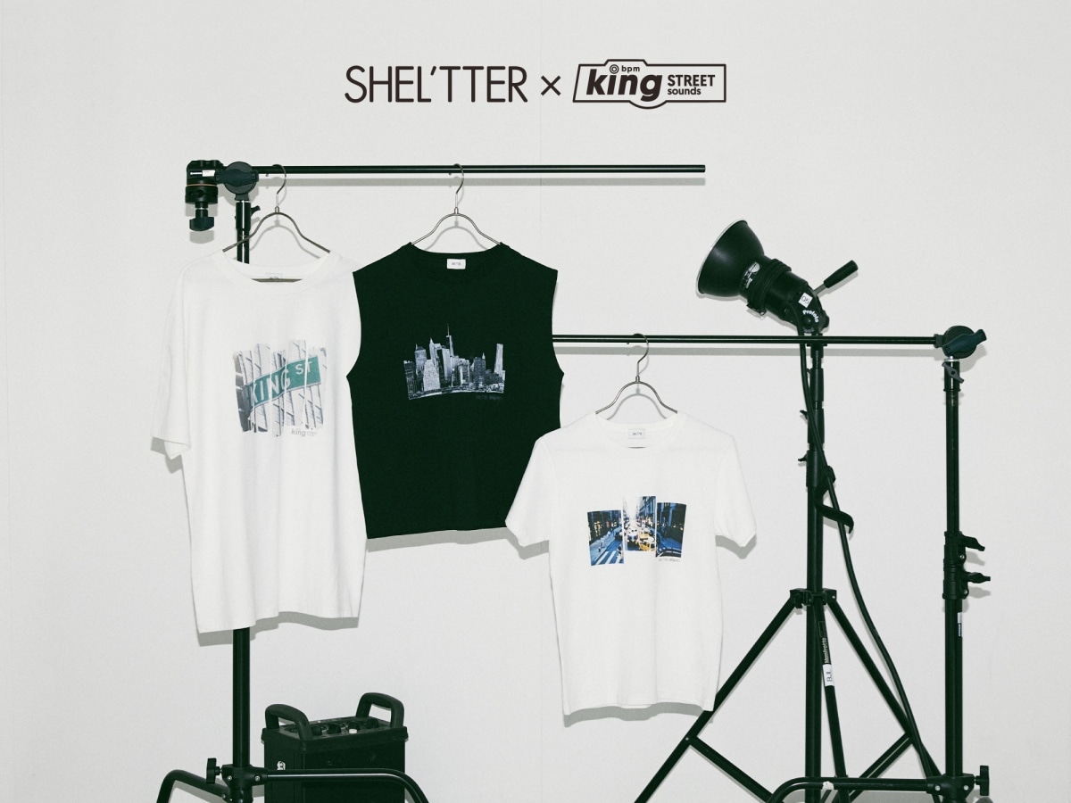 NYの名門ダンスレーベルKING STREET SOUNDSと、セレクトショップSHEL