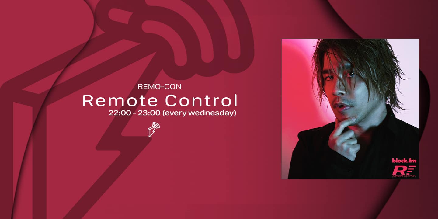 Remote Control #595 NEW RELEASE満載でお届け✨ | block.fm