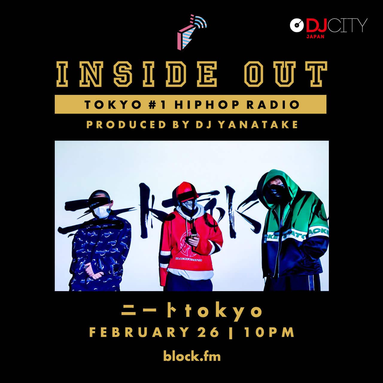 本日のINSIDE OUTは話題のヒップホップメディア「ニートtokyo」に逆 