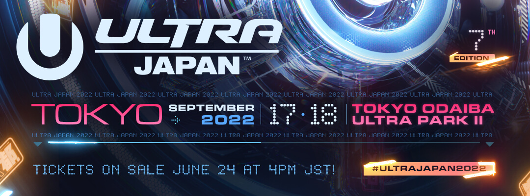 ULTRA JAPANが3年ぶりの復活! | block.fm