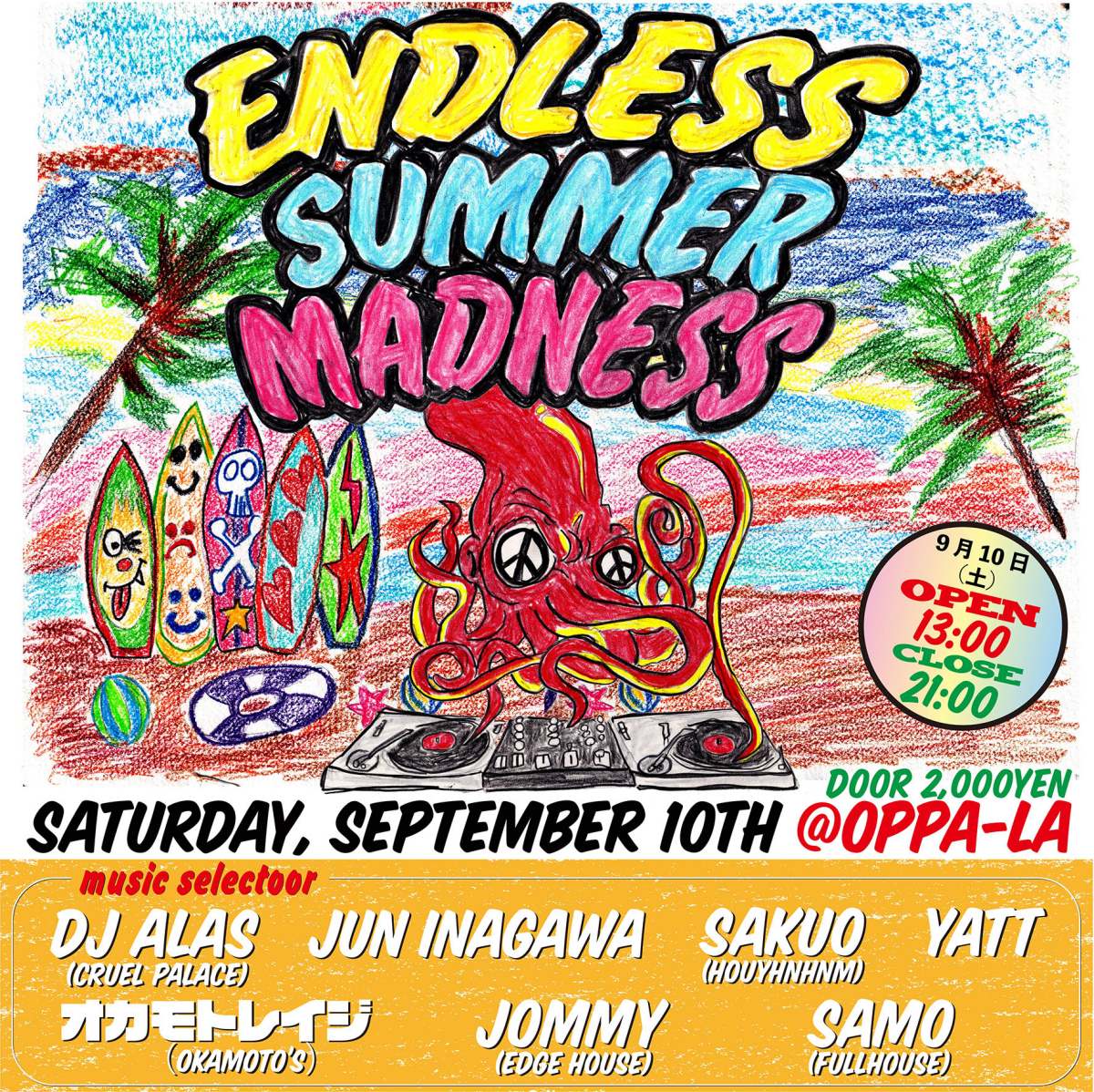 デイパーティー「ENDLESS SUMMER MADNESS」が江ノ島OPPA-LAにて